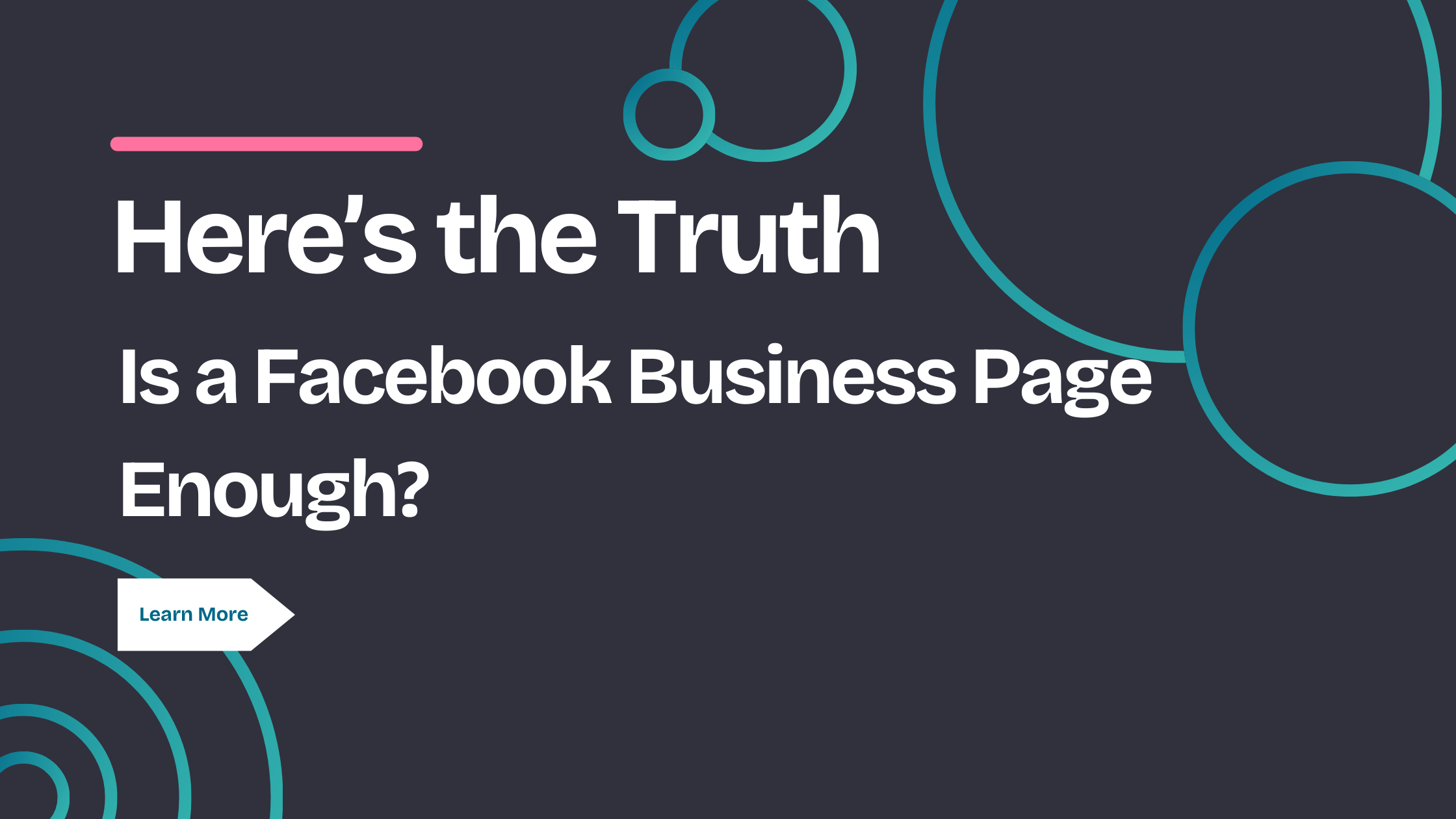Is a Facebook Business Page enough? Here is the truth. Blog featured image.
